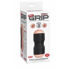   -   Pipedream Extreme Toyz Tight Grip Pussy & Ass Masturbator 
 - Pipedream Extreme Toyz Tight Grip Pussy & Ass Masturbator          ,    .